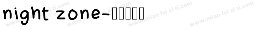 night zone字体转换